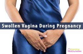 Swollen Vagina During Pregnancy Symptoms Causes And Treatment