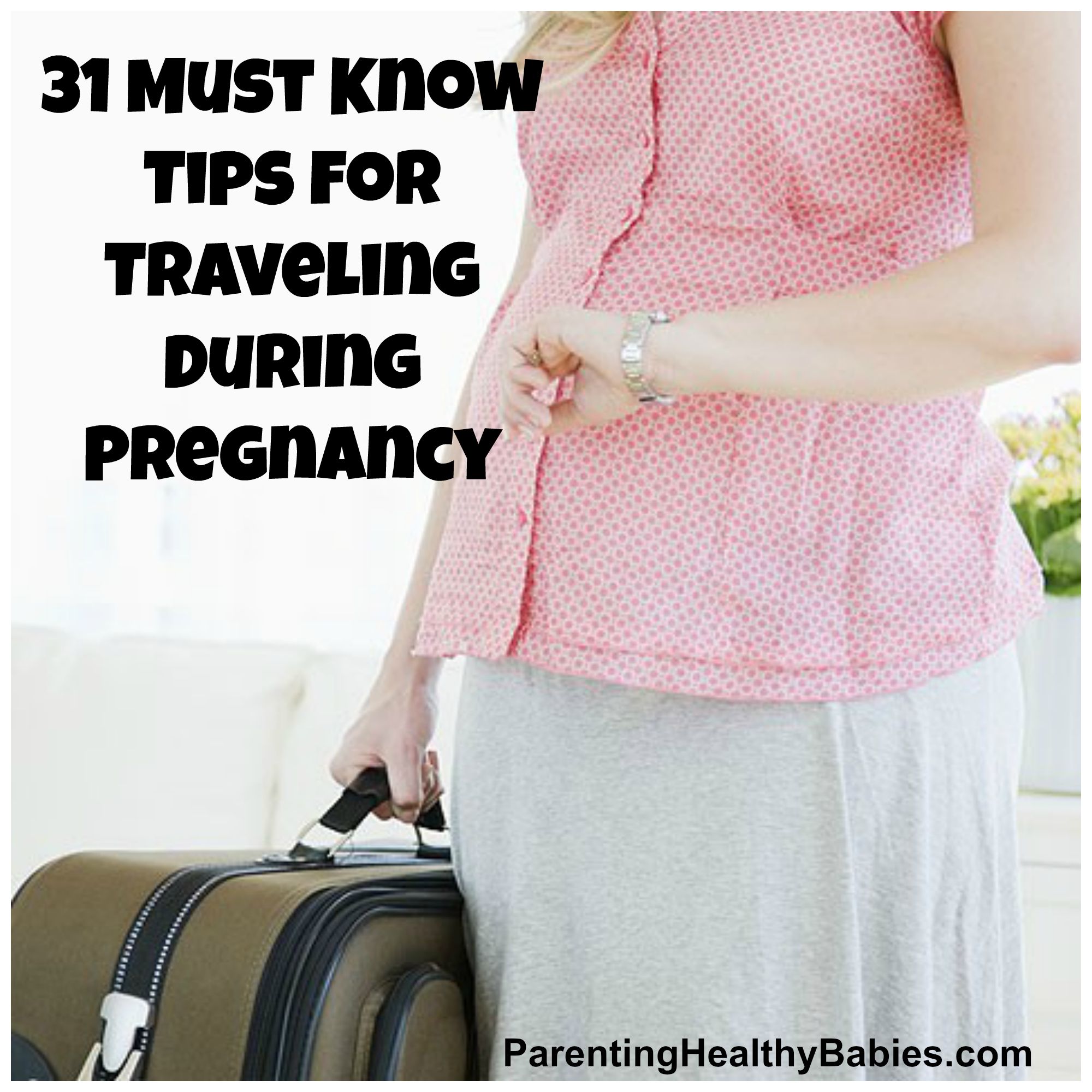 travel not good for pregnancy