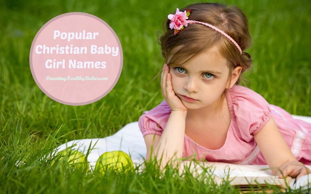 25 Popular Christian Baby Girl Names