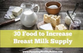 31 Foods to Increase Breast Milk Supply