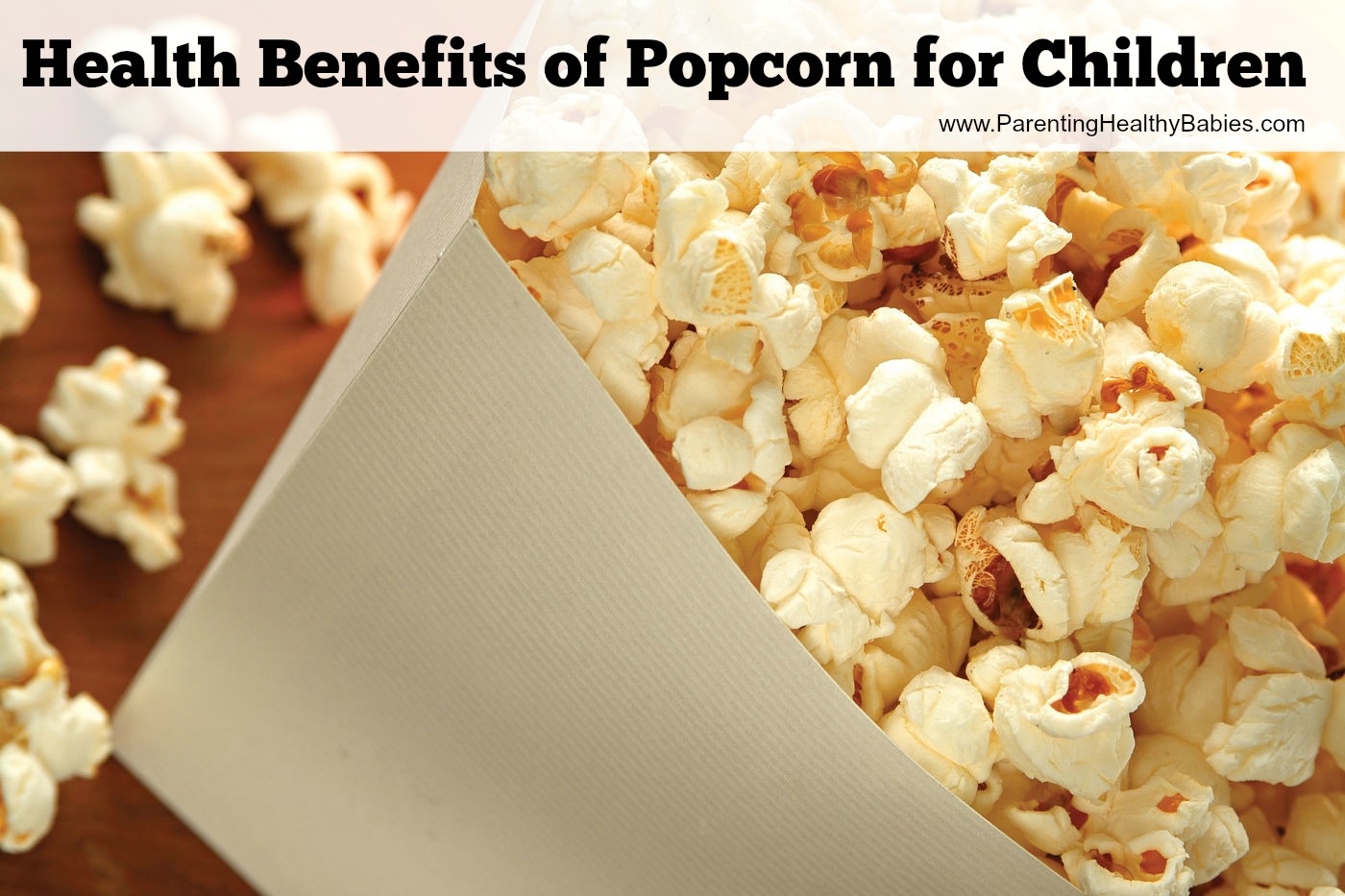 is popcorn healthy for toddlers