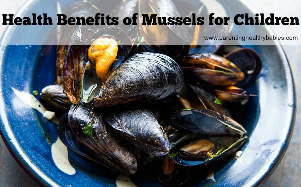 Health Benefits of Mussels for Kids