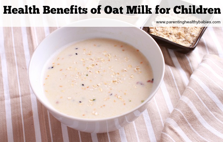 Health Benefits of Oat Milk for Kids