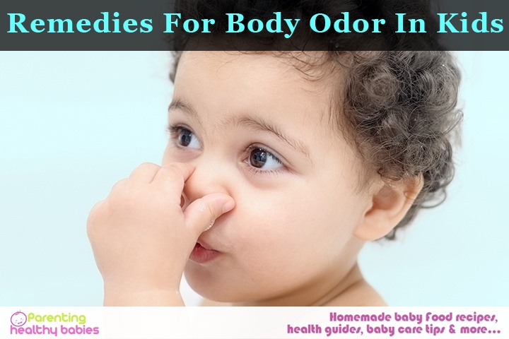 15 Amazing Remedies For Body Odor In Kids