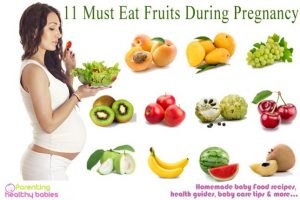 what fruits can i eat during first trimester of pregnancy