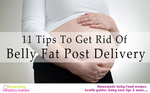 lose belly fat after delivery, how to reduce belly fat after delivery, how to lose belly fat post delivery, reduce belly fat after delivery