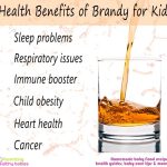 Health benefits of brandy for kids