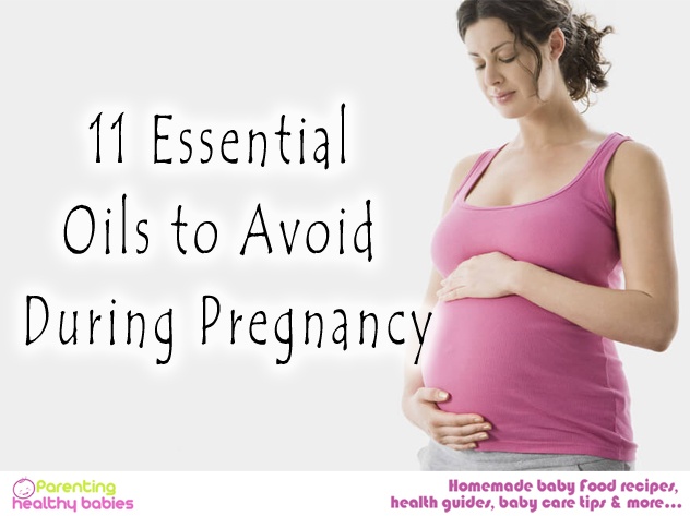Oils to Avoid during Pregnancy
