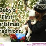 Baby’s first Christmas traditions