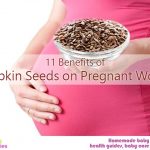 11 Benefits of pumpkin seeds on pregnant women