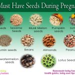 11 must have seeds during pregnancy