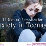 11 natural remedies for anxiety in teenager