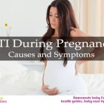 UTI During Pregnancy: Causes and Symptoms