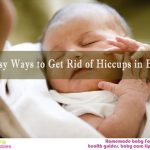 11 easy ways to get rid of hiccups in babies