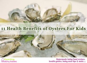 11 Health Benefits of Oysters for Kids
