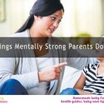 13 Things Mentally Strong Parents Don’t Do