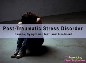 Post Traumatic Stress Disorder (PTSD)-Symptoms and Treatment