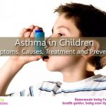 Asthma in Children: Symptoms, Causes, Treatment and Prevention
