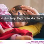 21 Food That Help Fight Infection In Children