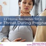 11 Home Remedies for a Sore Throat During Pregnancy