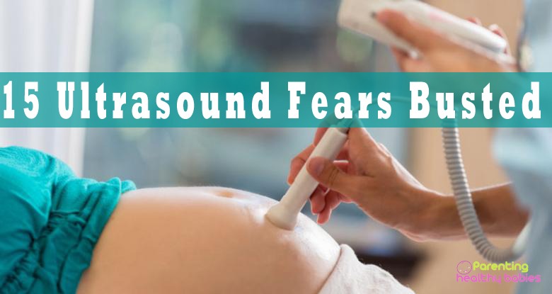15 ultrasound fears