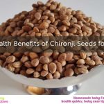 11 Health Benefits Of Chironji Seeds For Kids