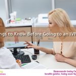 11 Things to Know Before Going to an IVF Clinic