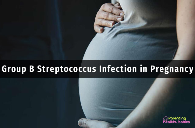 Group B Streptococcus Infection In Pregnancy