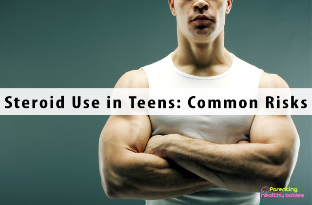 common risks of Steroid Use in Teens