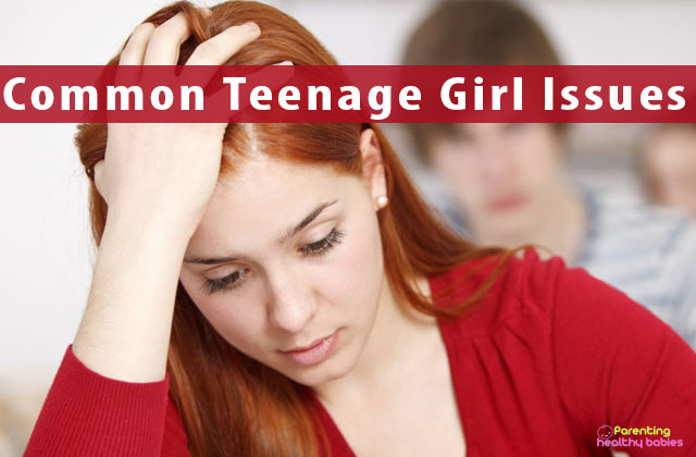 common teenage girl issues