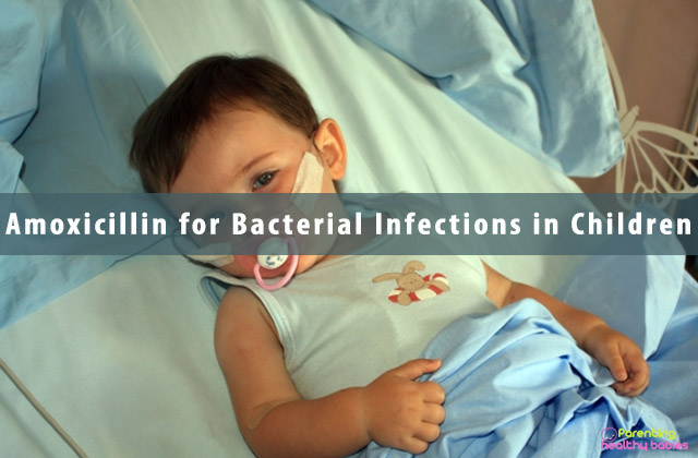 Amoxicillin for Bacterial Infections in Children