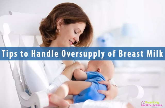 Tips to Handle Oversupply of Breast Milk