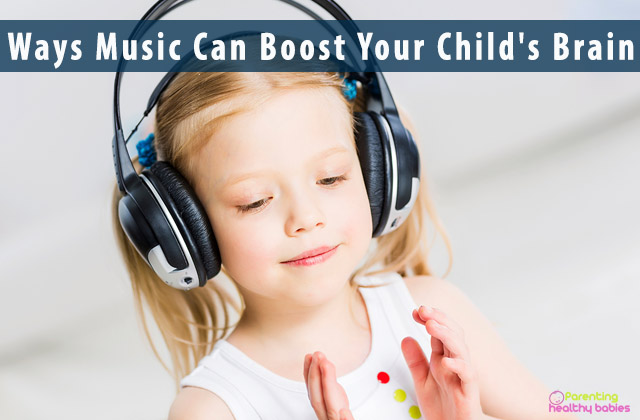 Ways Music Can Boost your child's brain power
