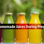 Best Homemade Juices During Pregnancy