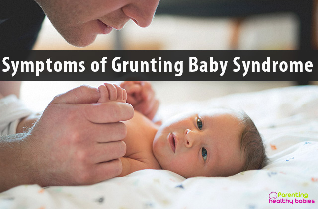 grunting baby syndrome