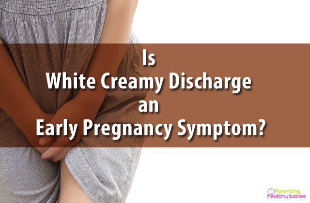 white creamy discharge