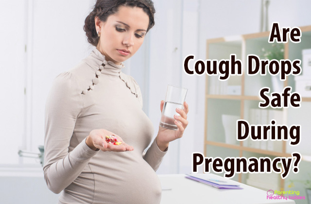 cough drops during pregnancy