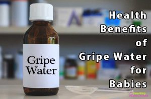 10 Health Benefits of Giving Gripe Water to Your Baby
