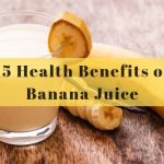 banana juice benefits