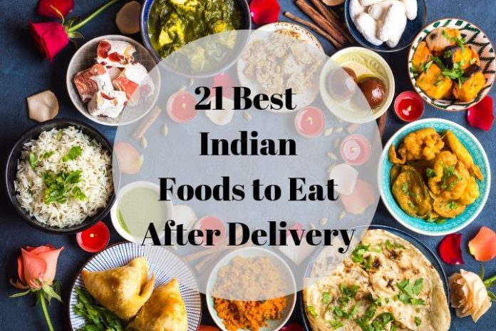 What To Eat After Delivery Indian