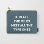 Society6 Quote Carry-All Pouch