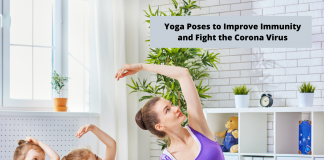 Yoga Poses to Improve Immunity and Fight the Corona Virus